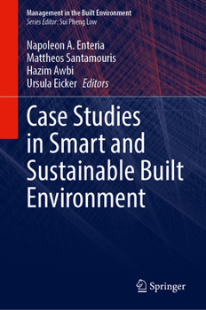 Hardcover Case Studies in Smart and Sustainable Built Environment (Management in the Built Environment) Book