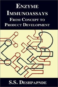 Hardcover Enzyme Immunoassays: From Concept to Product Development Book