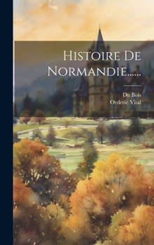 Hardcover Histoire De Normandie...... [French] Book