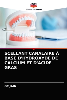 Paperback Scellant Canalaire À Base d'Hydroxyde de Calcium Et d'Acide Gras Book