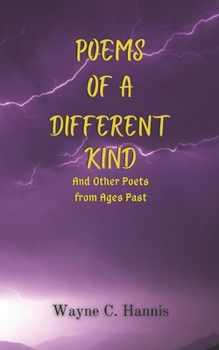 Paperback Poems of a Different Kind and other Poets from Ages Past Book