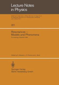 Paperback Resonances -- Models and Phenomena: Proceedings of a Workshop Held at the Centre for Interdisciplinary Research, Bielefeld University, Bielefeld, Germ Book