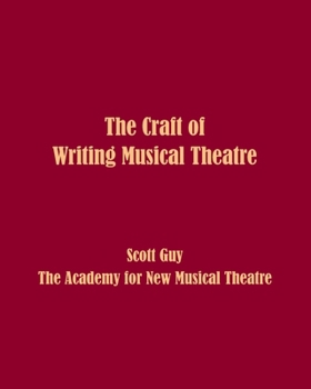 Paperback The Craft of Writing Musical Theatre Book