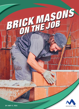 Library Binding Brick Masons on the Job Book