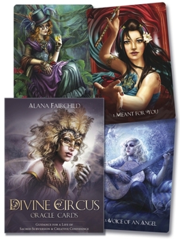 Cards Divine Circus Oracle: Guidance for a Life of Sacred Subversion & Creative Confidence Book