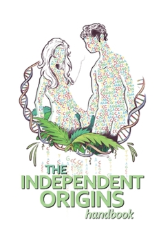 Paperback The Independent Origins Handbook: (Black & White) Book