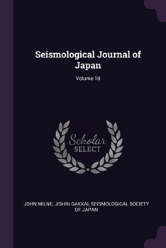 Paperback Seismological Journal of Japan; Volume 10 Book