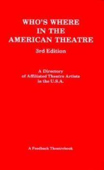 Paperback Who's Where in the American Theatre Book