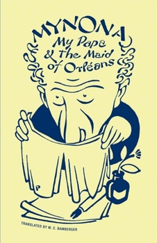 Paperback My Papa and the Maid of Orléans and Other Grotesques Book
