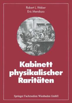 Paperback Kabinett Physikalischer Raritäten: Eine Anthologie Zum Mit-, Nach- Und Weiterdenken [German] Book