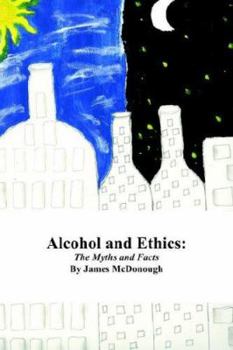 Paperback Alcohol and Ethics Book