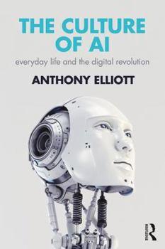 Paperback The Culture of AI: Everyday Life and the Digital Revolution Book