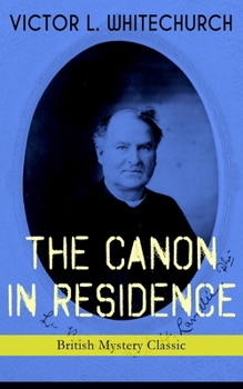 Paperback THE CANON IN RESIDENCE (British Mystery Classic): Identity Theft Thriller Book