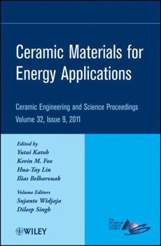 Hardcover Ceramic Materials for Energy Applications, Volume 32, Issue 9 Book