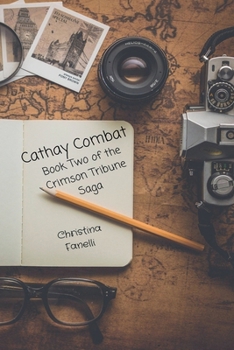 Cathay Combat (Crimson Tribune)