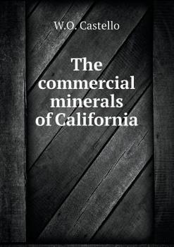 Paperback The commercial minerals of California Book