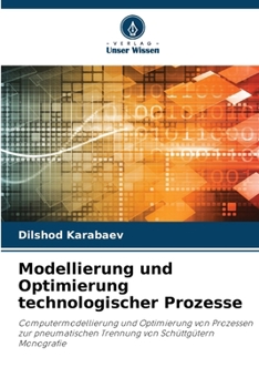 Paperback Modellierung und Optimierung technologischer Prozesse [German] Book