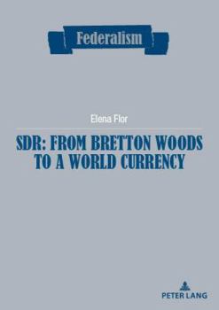 Paperback Sdr: From Bretton Woods to a World Currency Book