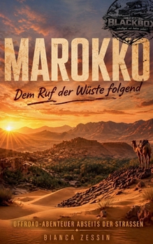 Paperback Marokko: Die Wüste ruft, wir kommen! [German] Book