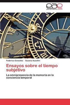 Paperback Ensayos sobre el tiempo subjetivo [Spanish] Book