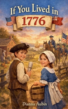 Paperback If You Lived in 1776 Book