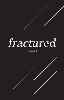 Paperback Fractured Lit Anthology Vol. I Book