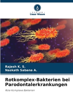 Paperback Rotkomplex-Bakterien bei Parodontalerkrankungen [German] Book