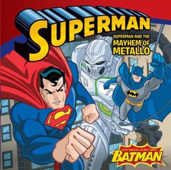 Paperback Superman Classic: Superman and the Mayhem of Metallo Book