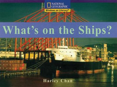 Paperback Windows on Literacy Early (Social Studies: Economics/Government): What's on the Ships? Book
