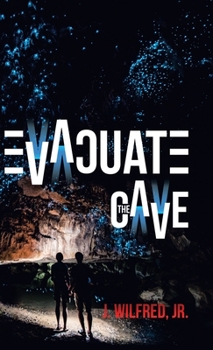 Hardcover Evacuate the Cave Book