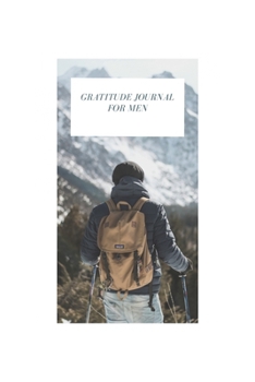 Gratitude journal: Gratitude journal for men 6x9 108pages