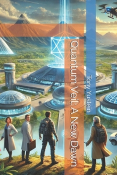 Paperback Quantum Veil: A New Dawn Book
