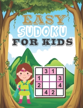 Paperback Easy Sudoku for Kids: Logical Thinking - Brain Game Book Easy Sudoku Puzzles For Kids Book