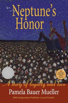 Paperback Neptune's Honor: A Story of Loyalty and Love Book