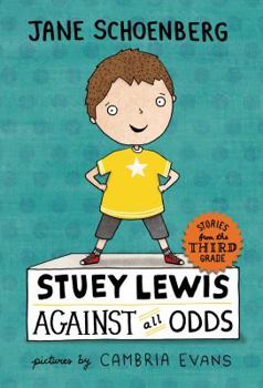 Stuey Lewis Against All Odds: Stories from the Third Grade - Book #2 of the Stuey Lewis