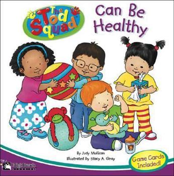 Hardcover The Tod Squad Can Be Healthy: Without Game Cards, Library Edition Book