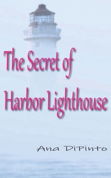 Secret of Harbor Lighthouse