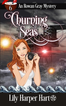 Churning Seas - Book #6 of the Rowan Gray