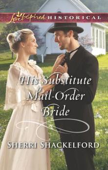 Mass Market Paperback His Substitute Mail-Order Bride Book