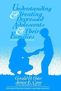 Hardcover Understanding and Treating Depressed Adolescents and Their Families Book