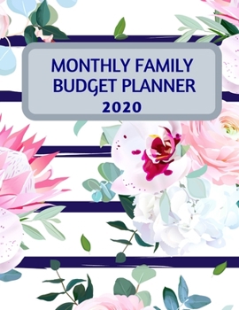 Monthly Family Budget Planner - 2020: A Bill Tracker Calendar and Expense Tracker Notebook (Gray/Blue, Flowers)
