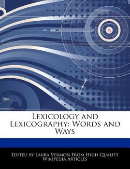 Lexicology and Lexicography : Words and Ways