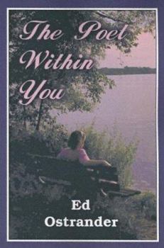 Paperback The Poet Within You: A Beginners Guide To Self Expression Book