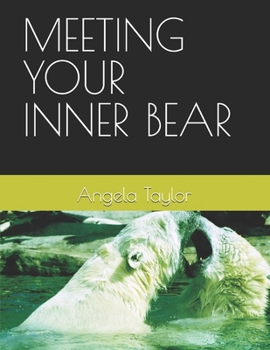 Paperback Meeting Your Inner Bear Book