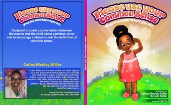 Paperback Please use your Common Sense: Stop and think before you act. Book