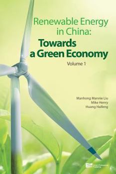 Hardcover Renewable Energy in China: Towards a Green Economy Book