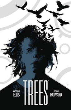 Trees, Vol. 3: Three Fates - Book #3 of the Trees (Collected Editions)