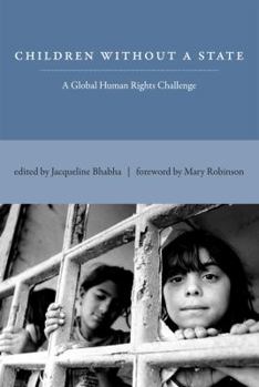 Hardcover Children Without a State: A Global Human Rights Challenge Book