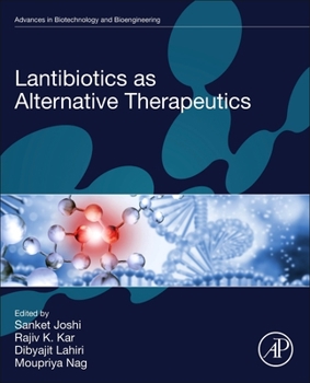 Paperback Lantibiotics as Alternative Therapeutics Book