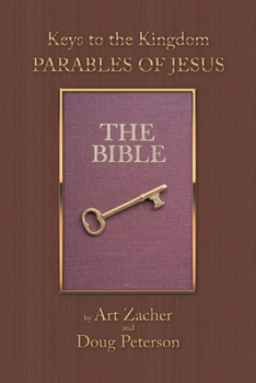 Paperback Keys to the Kingdom: Parables of Jesus Book